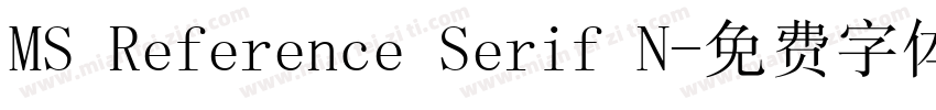 MS Reference Serif N字体转换